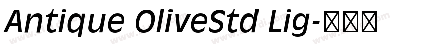 Antique OliveStd Lig字体转换 Antique OliveStd Lig字体转换